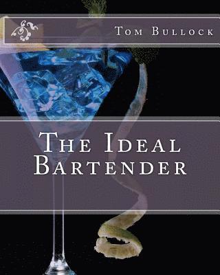 bokomslag The Ideal Bartender