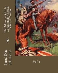 bokomslag The Memoirs Of The Conquistador Bernal Diaz del Castillo: Vol 1