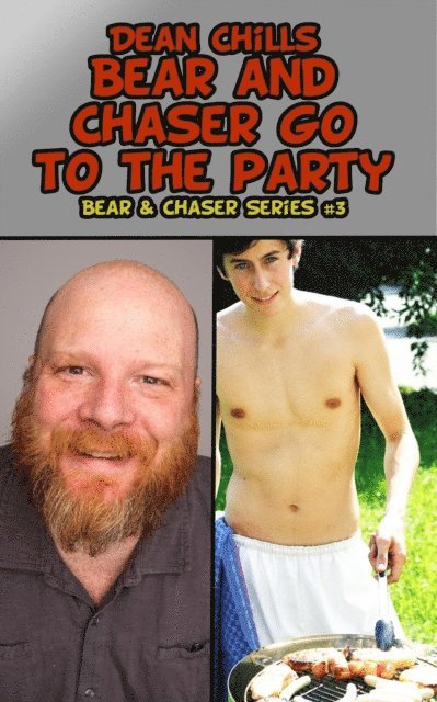 Dean Chills - Bear and Chaser Go to the Party, Häftad