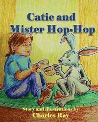 bokomslag Catie and Mister Hop-Hop
