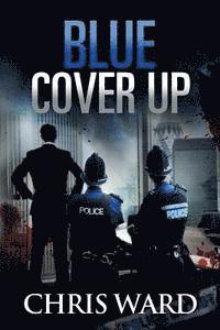 Chris Ward - Blue COVER UP: DI Karen Foster, Häftad