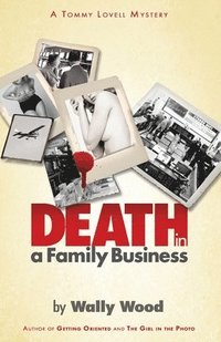 bokomslag Death in a Family Business: A Tommy Lovell mystery