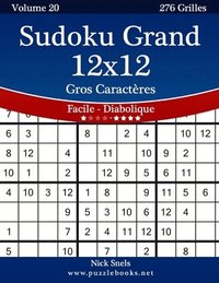 bokomslag Sudoku Grand 12x12 Gros Caractères - Facile à Diabolique - Volume 20 - 276 Grilles