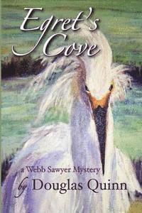 Douglas Quinn - Egret's Cove---a Webb Sawyer Mystery, Häftad. Tillgänglighet: Lägg i varukorg