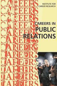 Institute for Career Research - Careers in Public Relations, Häftad