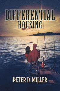 Peter D. Miller - Differential Housing, Häftad
