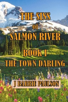 The Sins of Salmon River 1