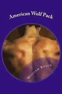 William Roach - American Wolf Pack: Wolf Pack War, Häftad