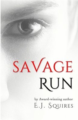 Savage Run Trilogy: All 3 Books in one 1