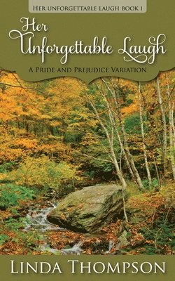 Linda Thompson - Her Unforgettable Laugh: A Pride and Prejudice Variation, Häftad