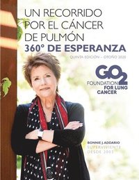 bokomslag Un recorrido por el cáncer de pulmón - 360 grados de esperanza