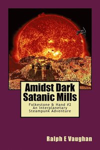 bokomslag Amidst Dark Satanic Mills