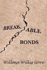 bokomslag Breakable Bonds