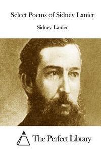 bokomslag Select Poems of Sidney Lanier