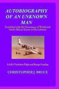 Christopher James Bruce - Autobiography of an Unknown Man, Häftad