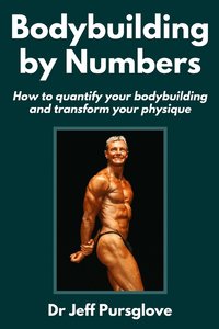 bokomslag Bodybuilding by Numbers