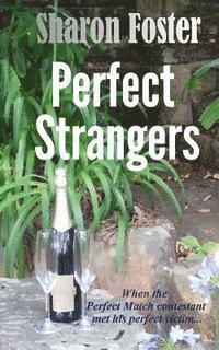 Perfect Strangers: When the Perfect Match contestant met his perfect victim 1