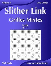 bokomslag Slither Link Grilles Mixtes - Facile - Volume 2 - 276 Grilles