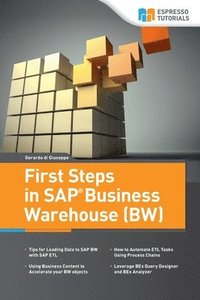 bokomslag First Steps in SAP Business Warehouse (BW)
