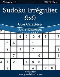 bokomslag Sudoku Irrégulier 10x10 Gros Caractères - Facile à Diabolique - Volume 13 - 276 Grilles