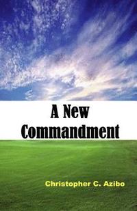 bokomslag A New Commandment