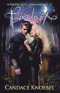 Everlost (Night Watchmen, #3) 1