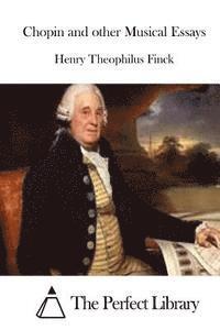bokomslag Chopin and other Musical Essays