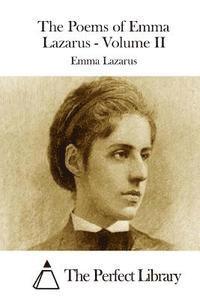 bokomslag The Poems of Emma Lazarus - Volume II