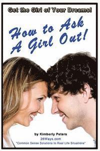bokomslag How to Ask a Girl Out