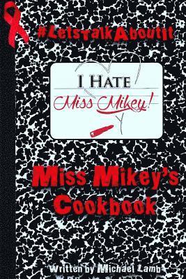 bokomslag Miss Mikey's Cookbook