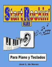 bokomslag Start Rockin - Blues: Espanol Estudio progresivo para colorear blues sus interpretaciones musicales