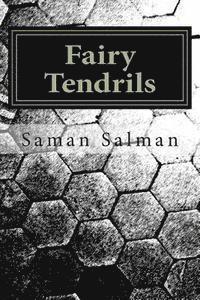 bokomslag Fairy Tendrils: Magic draped in rhyme