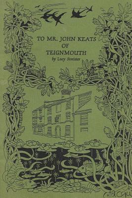 To Mr John Keats of Teignmouth 1