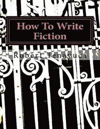 bokomslag How To Write Fiction