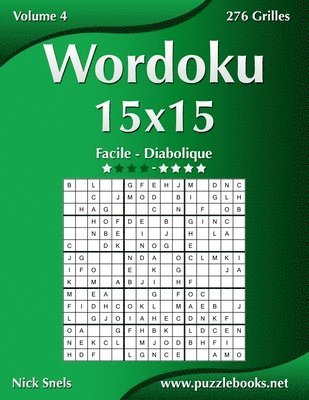 bokomslag Wordoku 15x15 - Facile  Diabolique - Volume 4 - 276 Grilles