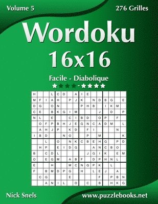 bokomslag Wordoku 16x16 - Facile à Diabolique - Volume 5 - 276 Grilles