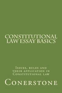 bokomslag Constitutional Law Essay Basics: Issues, rules and their application in Constitutional law