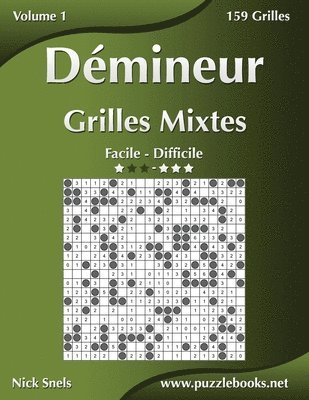 Nick Snels - Démineur Grilles Mixtes - Facile à Difficile - Volume 1 - 156 Grilles, Häftad