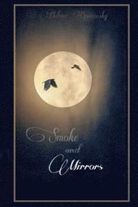 bokomslag Smoke and Mirrors