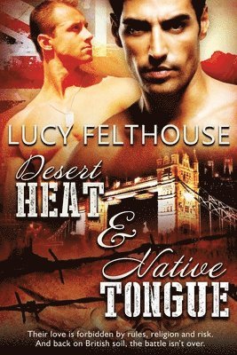 Desert Heat & Native Tongue