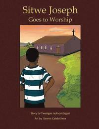 bokomslag Sitwe Joseph Goes to Worship