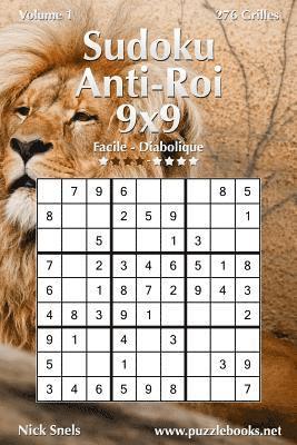 bokomslag Sudoku Anti-Roi 9x9 - Facile à Diabolique - Volume 1 - 276 Grilles