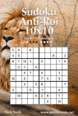 bokomslag Sudoku Anti-Roi 10x10 - Facile à Diabolique - Volume 2 - 276 Grilles