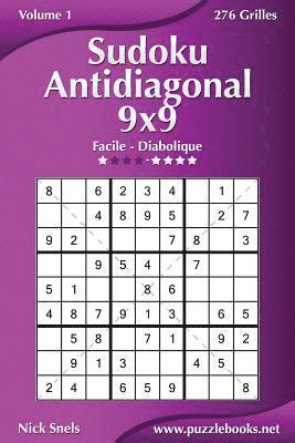 bokomslag Sudoku Antidiagonal 9x9 - Facile à Diabolique - Volume 1 - 276 Grilles