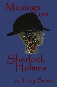 bokomslag Musings on Sherlock Holmes