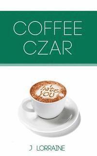 bokomslag Coffee Czar