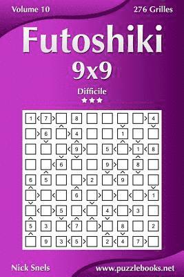 bokomslag Futoshiki 9x9 - Difficile - Volume 10 - 276 Grilles