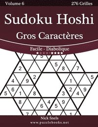 bokomslag Sudoku Hoshi Gros Caractères - Facile à Diabolique - Volume 6 - 276 Grilles