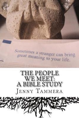 The People We Meet: A Bible Study 1