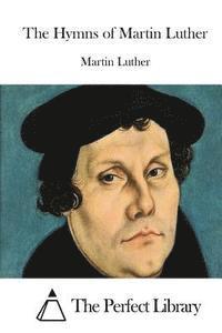 bokomslag The Hymns of Martin Luther